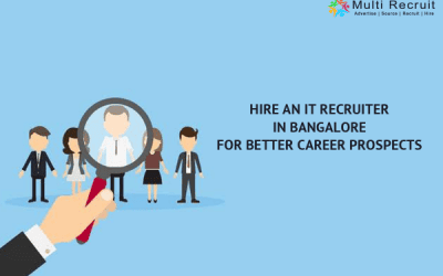 Hire an IT Recruiter in Bangalore for Better Career Prospects