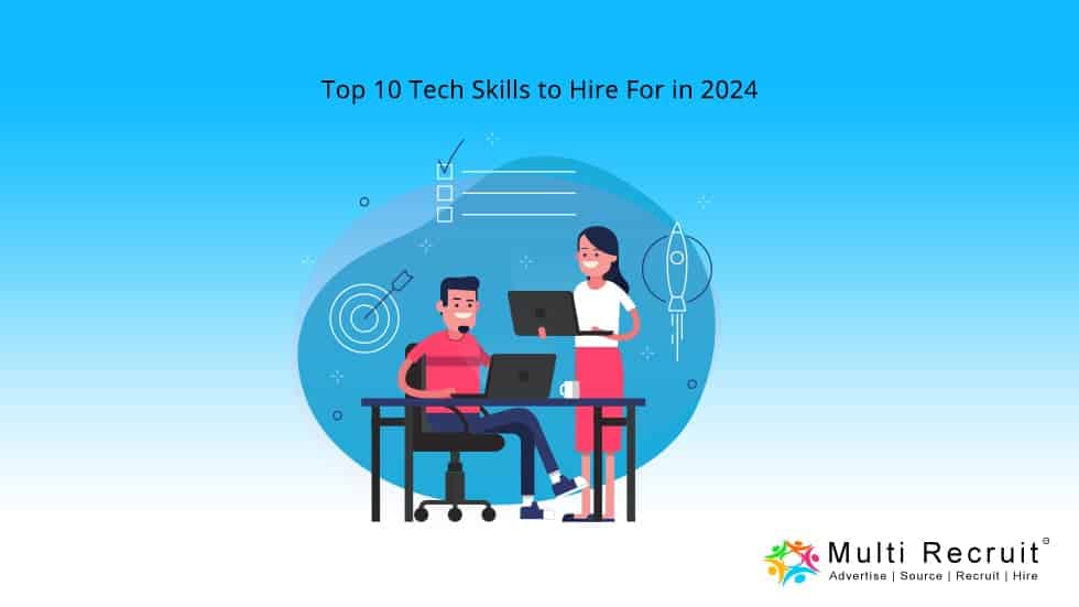 Top 10 Tech Skills to Hire For in 2024