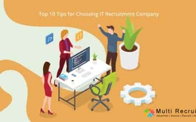 Top 10 Tips for Choosing IT Recruitment Company