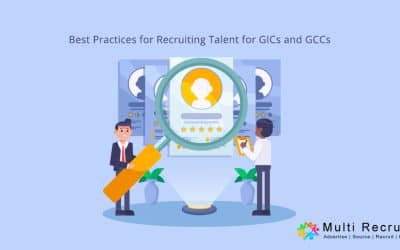 Best Practices for Recruiting Talent for GICs and GCCs