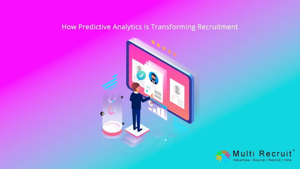 How Predictive Analytics is Transforming Recruitment