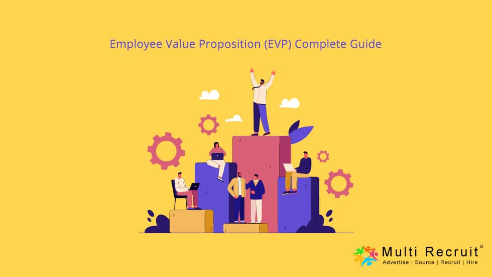 Employee Value Proposition (EVP) Complete Guide